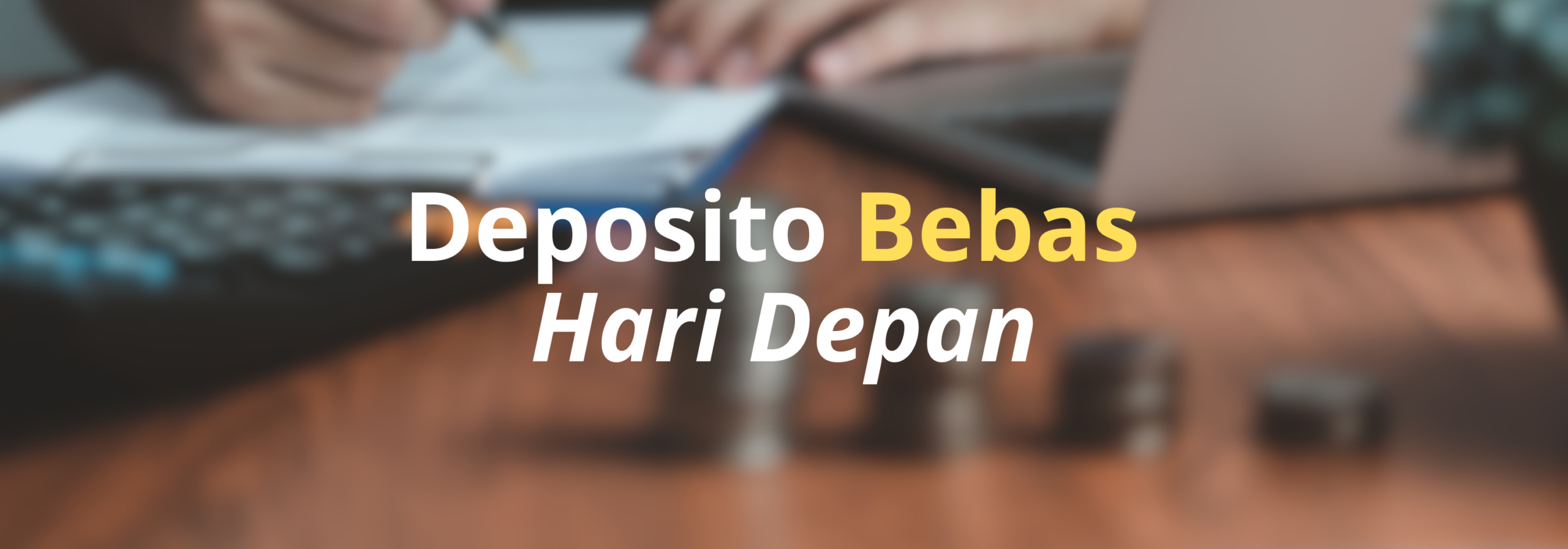 Deposito Berjangka Hari Depan (2)